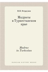 Madras in Turkestan