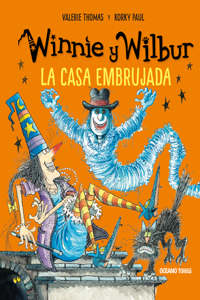 Winnie Y Wilbur. La Casa Embrujada (Nueva Edición)