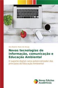 Novas tecnologias de informação, comunicação e Educação Ambiental