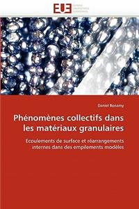 Ph�nom�nes Collectifs Dans Les Mat�riaux Granulaires