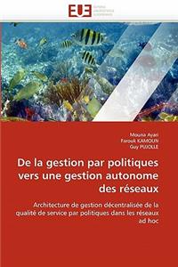de la Gestion Par Politiques Vers Une Gestion Autonome Des R�seaux