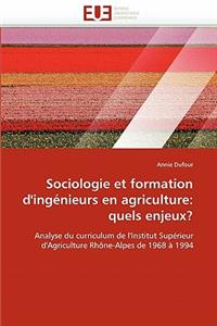 Sociologie et formation d'ingénieurs en agriculture