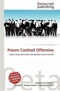 Prawn Cocktail Offensive