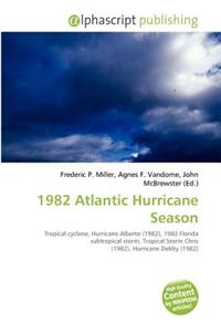 1982 Atlantic Hurricane Season