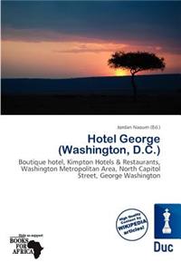 Hotel George (Washington, D.C.)