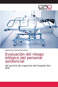 Evaluación del riesgo bilógico del personal asistencial
