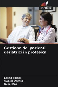 Gestione dei pazienti geriatrici in protesica