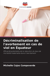 Décriminalisation de l'avortement en cas de viol en Équateur