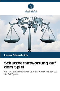 Schutzverantwortung auf dem Spiel