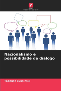 Nacionalismo e possibilidade de diálogo