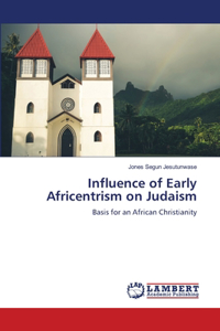 Influence of Early Africentrism on Judaism