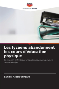 Les lycéens abandonnent les cours d'éducation physique