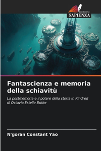 Fantascienza e memoria della schiavitù