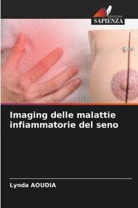 Imaging delle malattie infiammatorie del seno