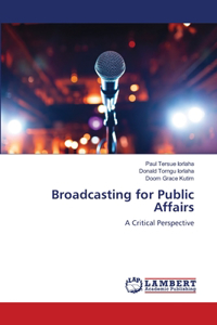 Broadcasting for Public Affairs