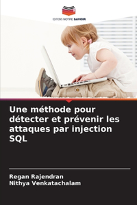 Une méthode pour détecter et prévenir les attaques par injection SQL