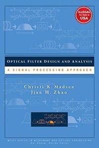 Optical Filter Design and Analysis: A Signal Processing Approach