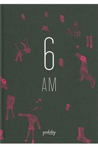 6 AM