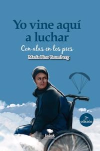 Yo vine aqui a luchar (Spanish Edition)
