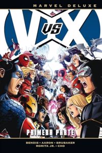 LOS VENGADORES VS. LA PATRULLA-X: PRIMERA PARTE