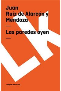 Las Paredes Oyen