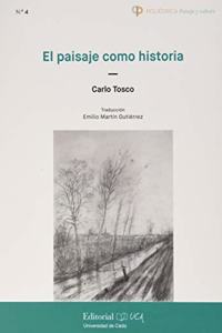 El paisaje como historia