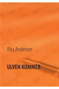 Ulven kommer