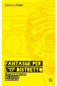 Fantasmi per l'11° Distretto