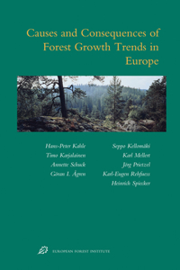 Causes and Consequences of Forest Growth Trends in Europe