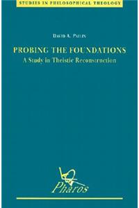 Probing the Foundations