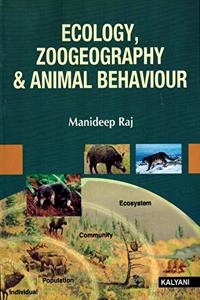 Ecology, Zoogeography And Animal Behaviour