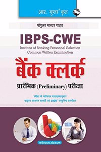 IBPS-CWE-Bank Clerk (Prel.) Exam Guide [R-1467]