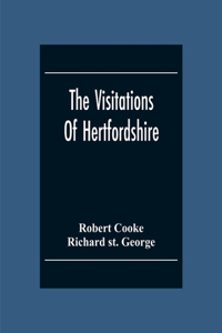Visitations Of Hertfordshire