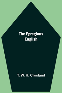 The Egregious English