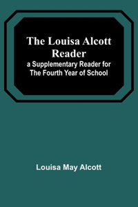 Louisa Alcott Reader