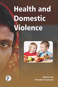 HEALTH AND DOMESTIC VIOLENCE [Hardcover]