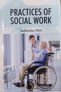 Practices Of Social Work