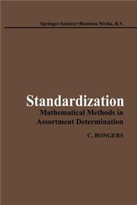Standardization: Mathematical Methods in Assortment Determination