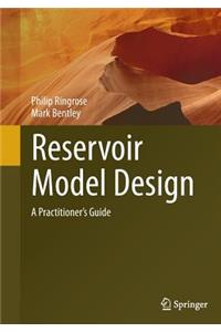 Reservoir Model Design