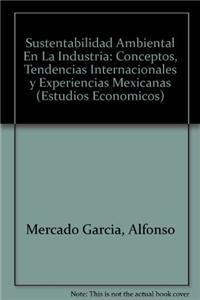 Sustentabilidad Ambiental En La Industria