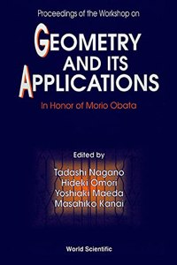 Geometry and Its Applications - Proceedings of the Workshop in Honor of Morio Obata
