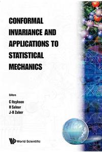 Conformal Invariance and Applications to Statistical Mechanics
