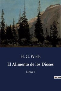 El Alimento de los Dioses