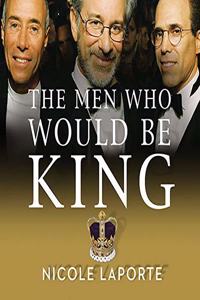 Men Who Would Be King
