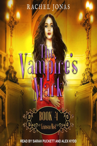 The Vampire's Mark 4 Lib/E