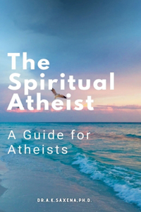 The Spritual Atheist