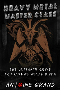 Heavy Metal Master Class