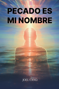 Pecado Es Mi Nombre