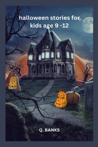 halloween stories for kids age 9 -12