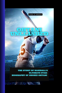 Ohtani Unleashed
